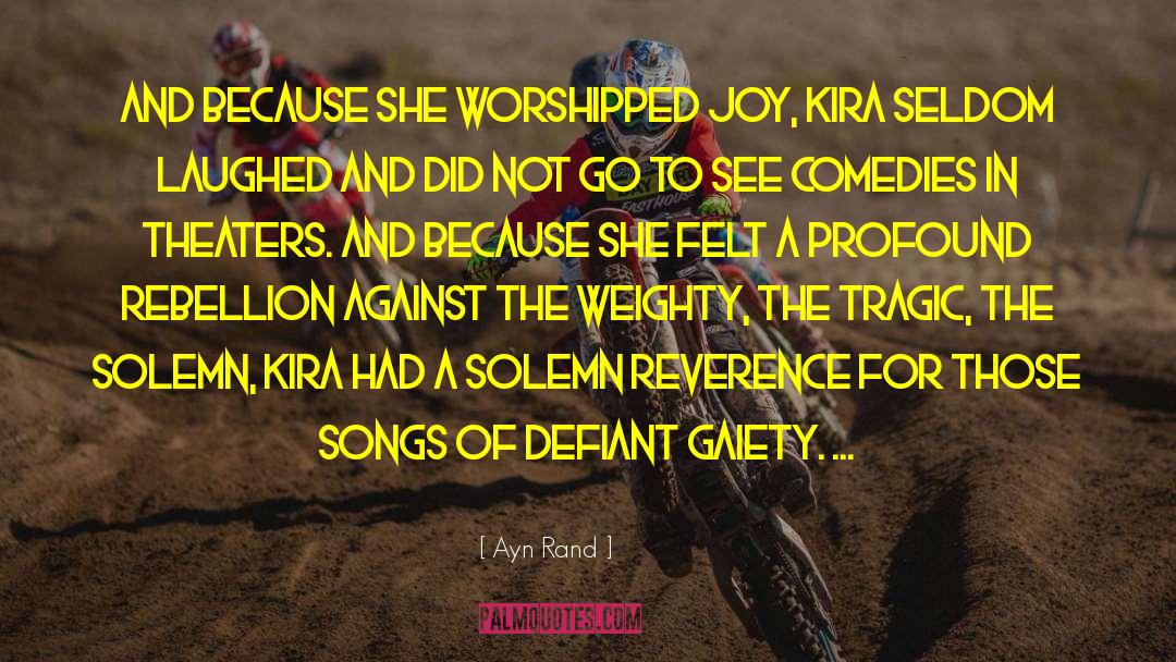 Comedies quotes by Ayn Rand