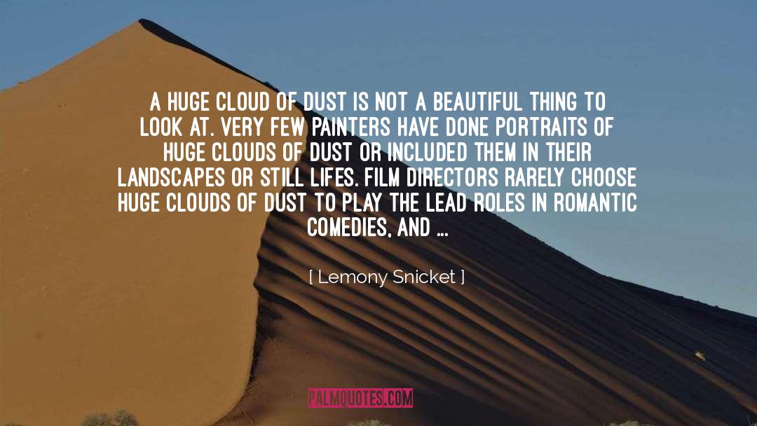 Comedies quotes by Lemony Snicket