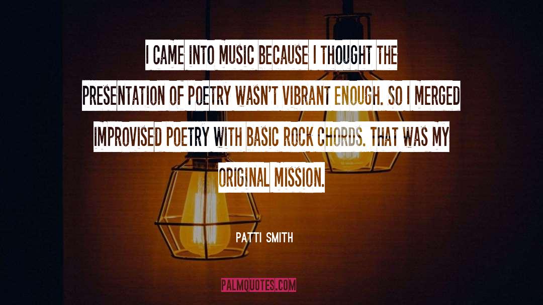 Comedown Chords quotes by Patti Smith