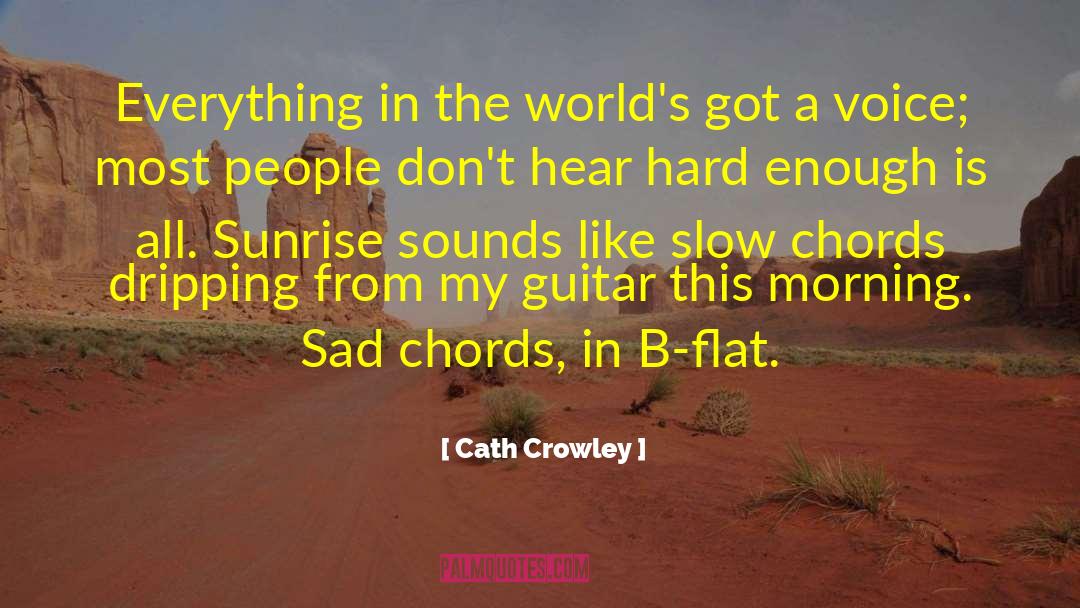 Comedown Chords quotes by Cath Crowley