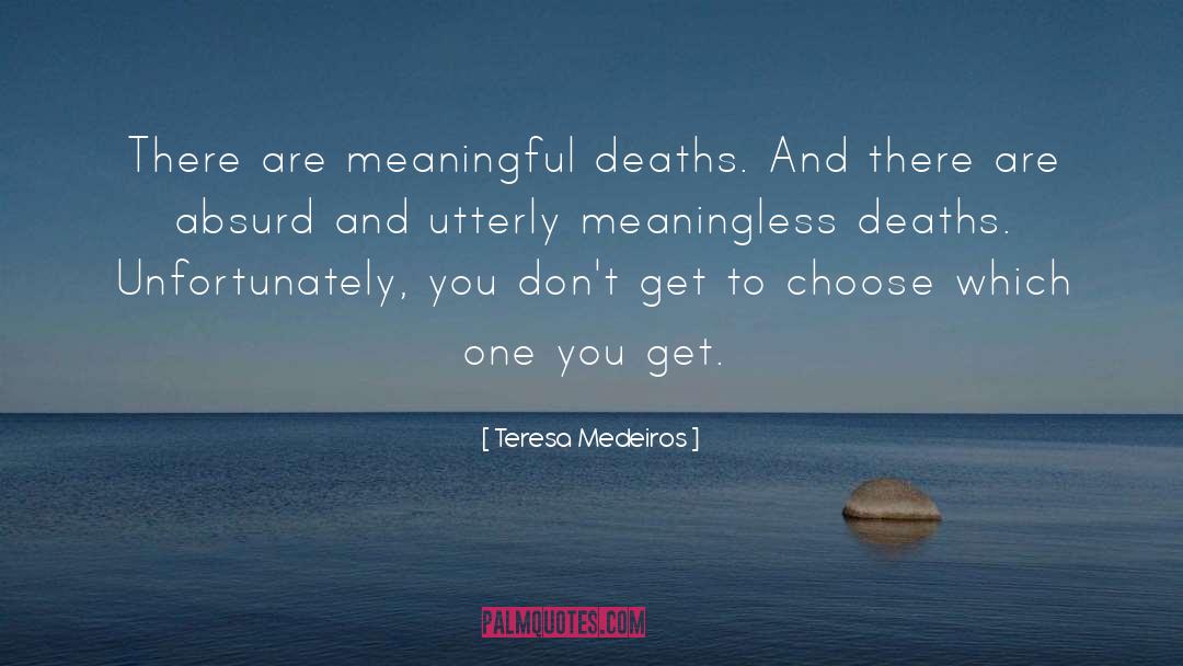 Comedy Absurd quotes by Teresa Medeiros