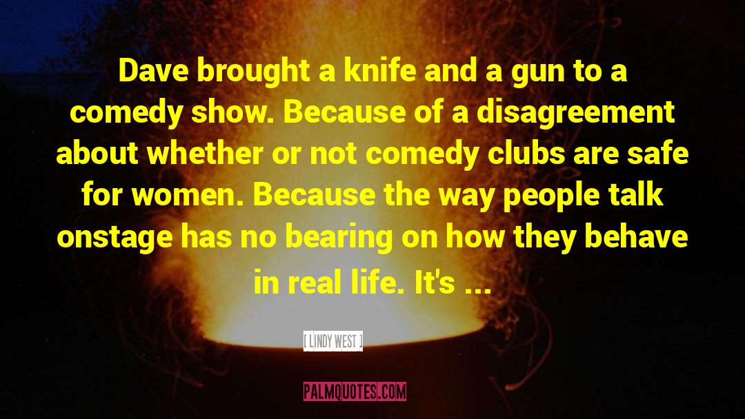 Comedy Clubs quotes by Lindy West