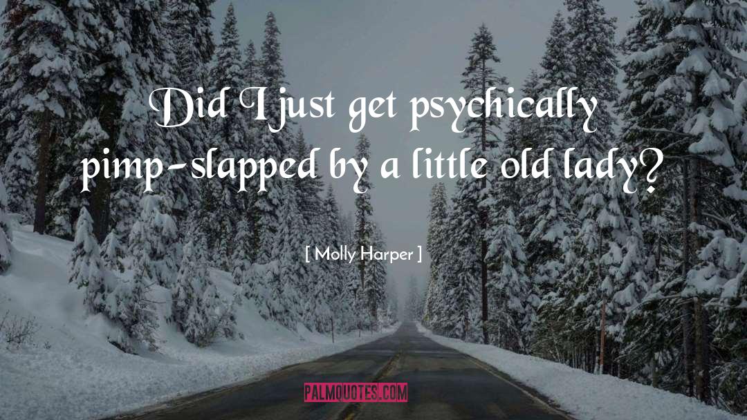 Comedy Funny quotes by Molly Harper