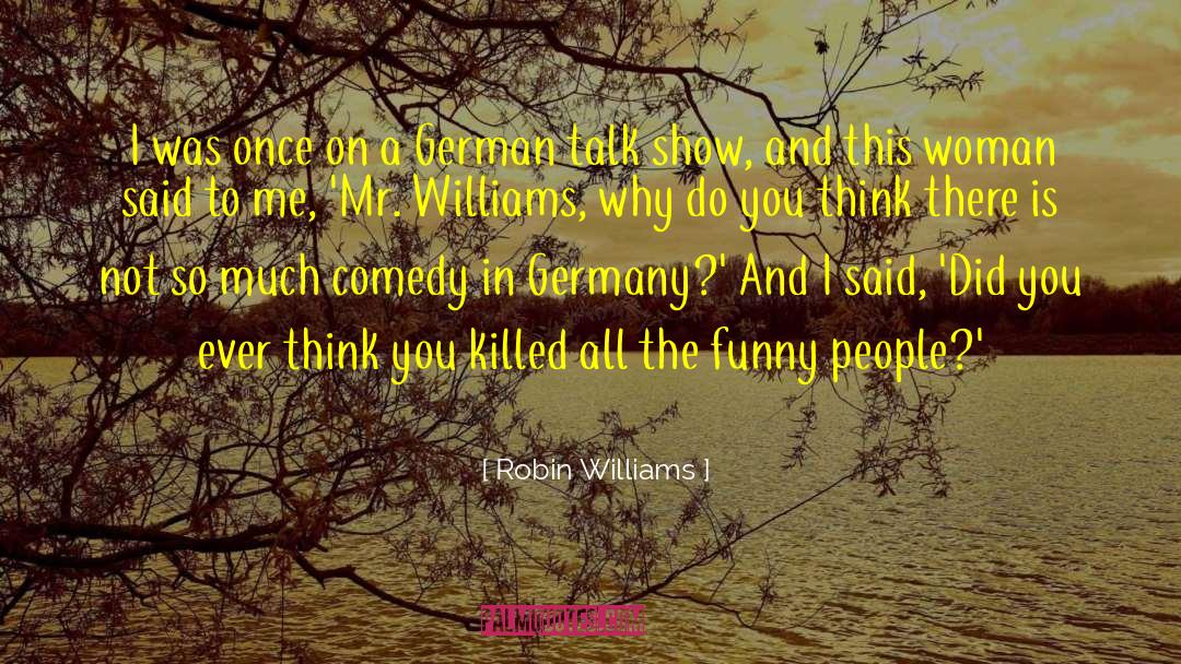 Comedy Funny quotes by Robin Williams