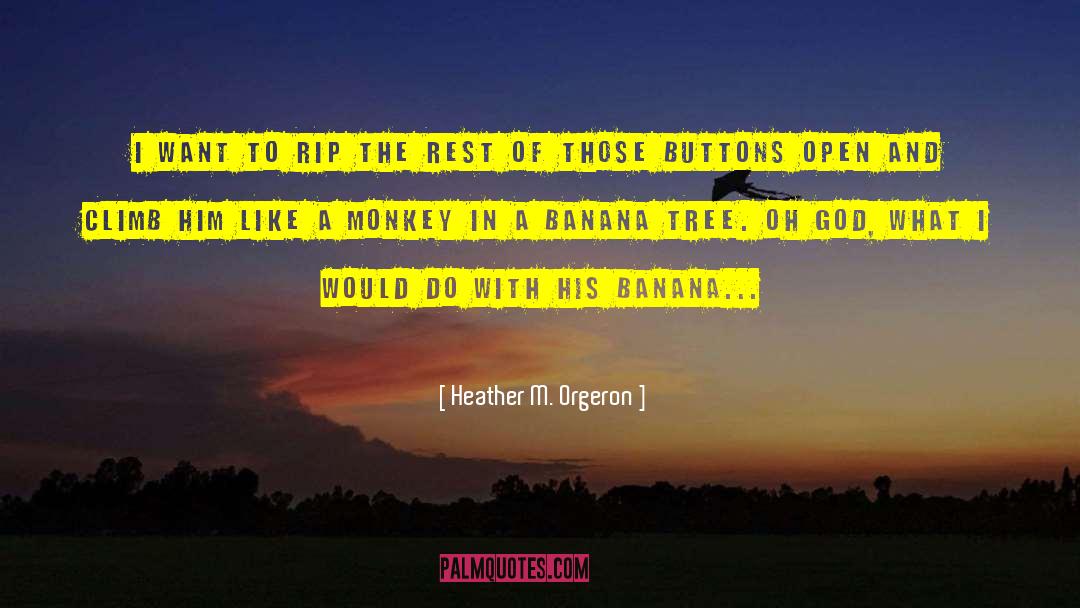 Comedy Funny quotes by Heather M. Orgeron