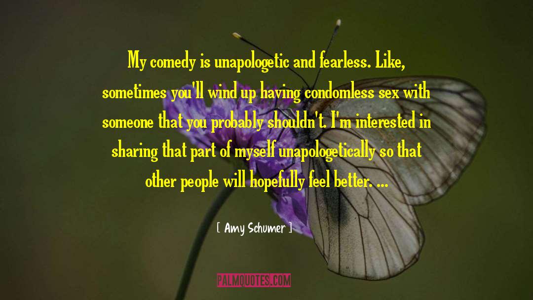 Comedy Is quotes by Amy Schumer