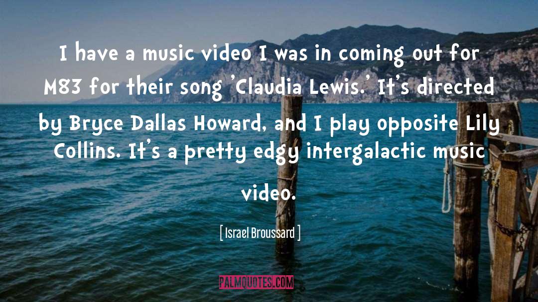 Comedy Play quotes by Israel Broussard