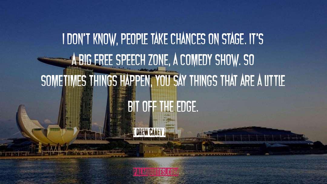 Comedy Shows quotes by Drew Carey