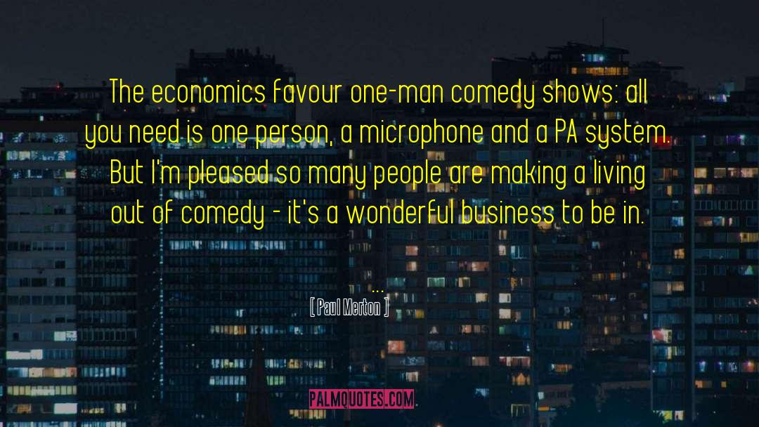 Comedy Shows quotes by Paul Merton