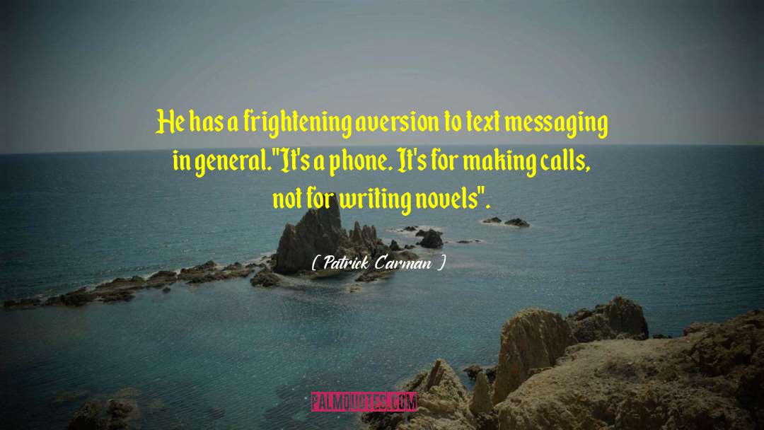 Comedy Writing quotes by Patrick Carman