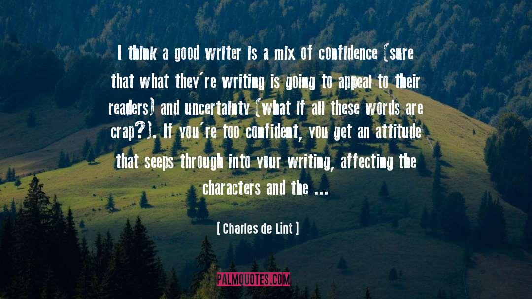 Comedy Writing quotes by Charles De Lint