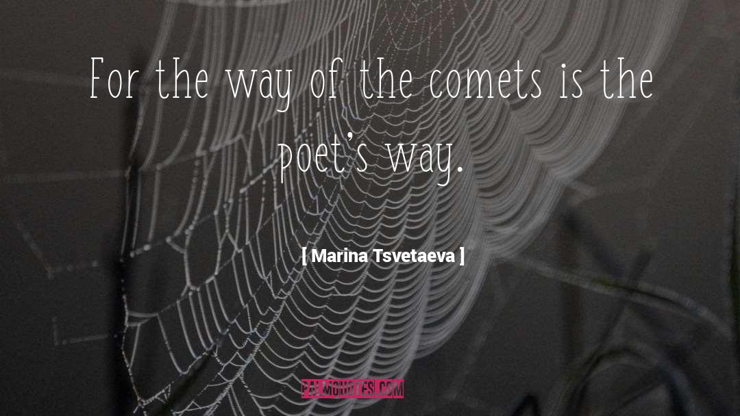 Comets quotes by Marina Tsvetaeva