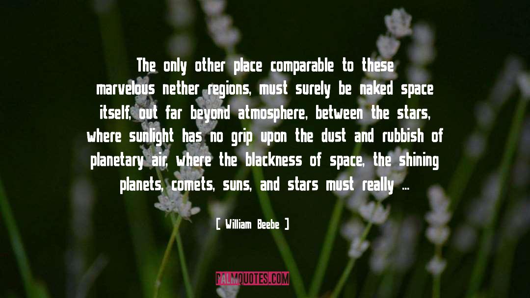 Comets quotes by William Beebe