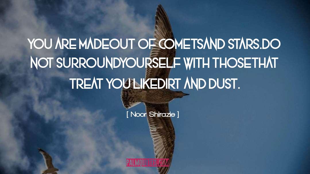 Comets quotes by Noor Shirazie