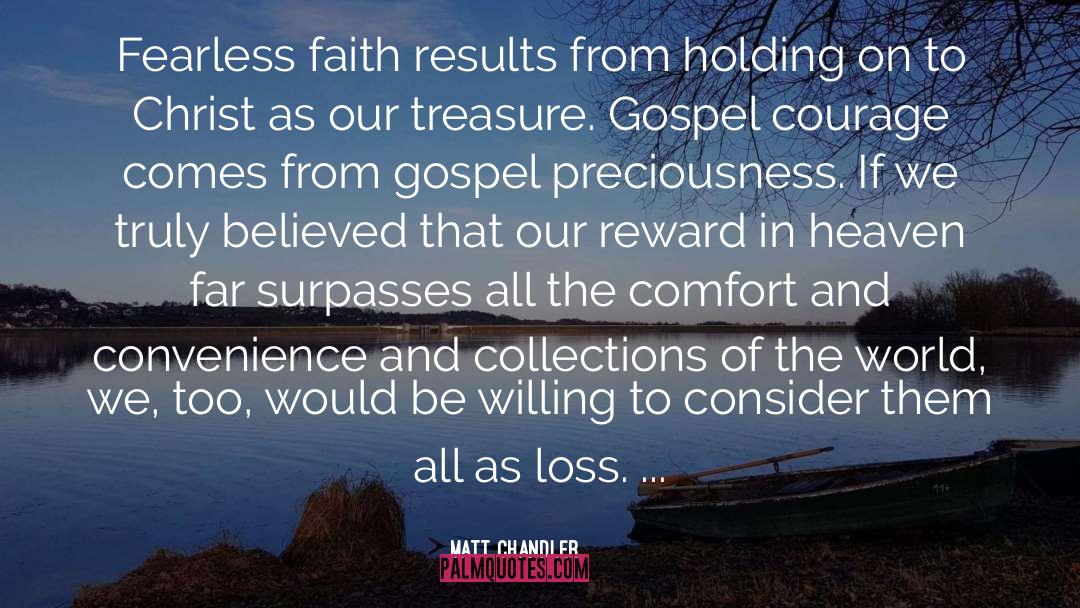 Comfort And Convenience quotes by Matt Chandler
