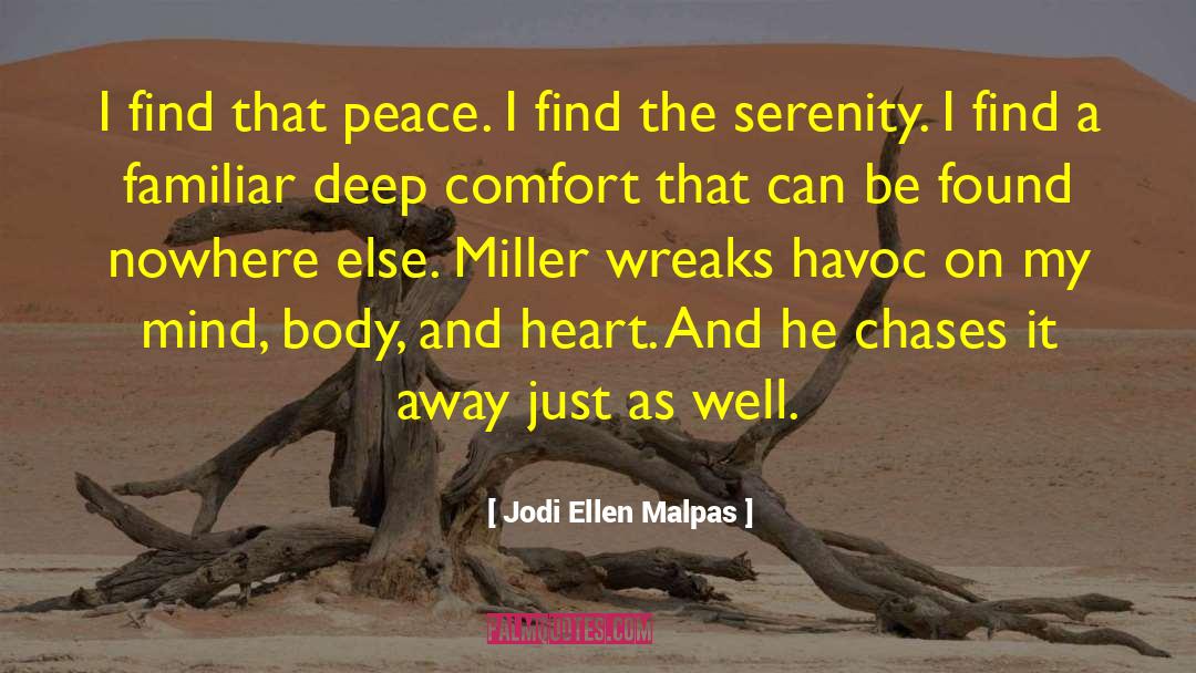 Comfort And Convenience quotes by Jodi Ellen Malpas