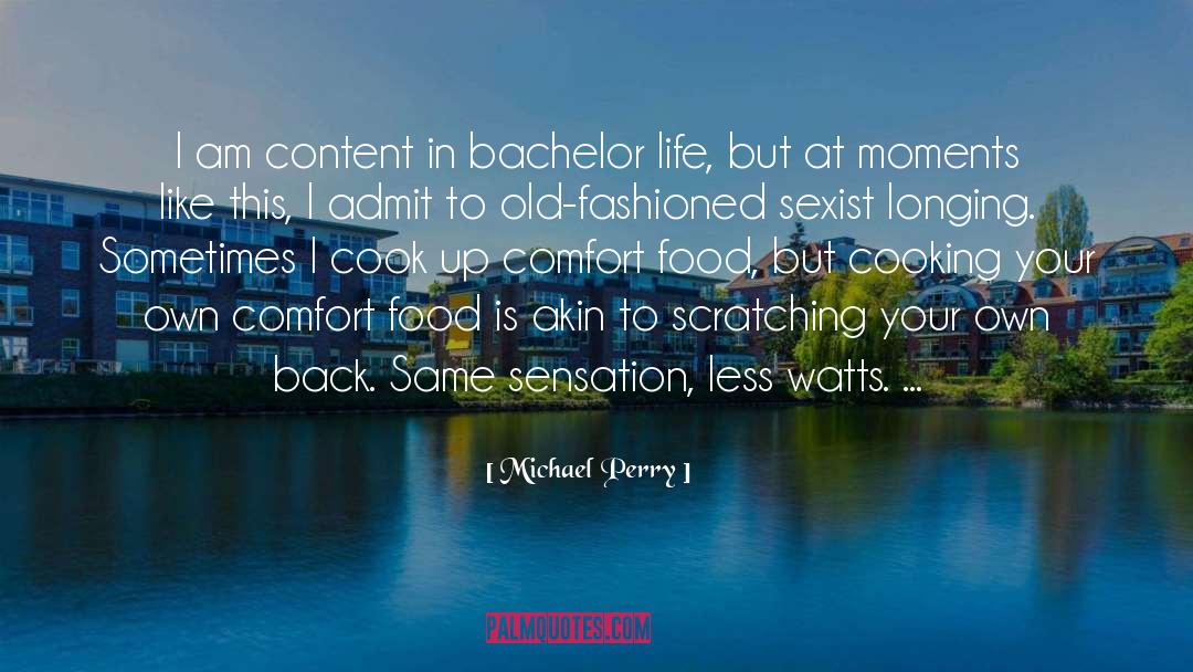 Comfort Food quotes by Michael Perry