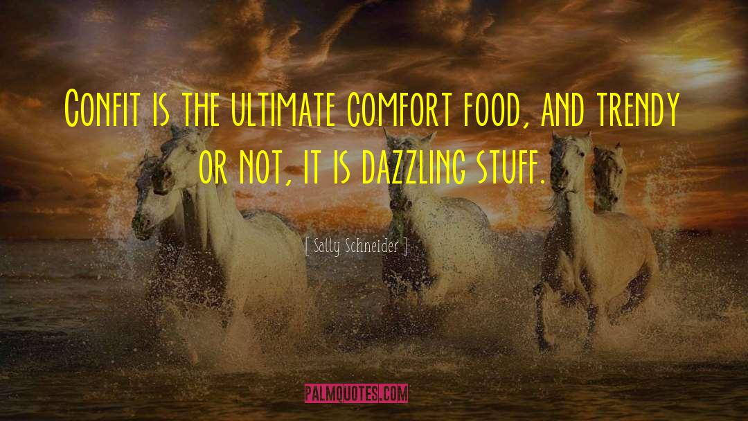 Comfort Food quotes by Sally Schneider
