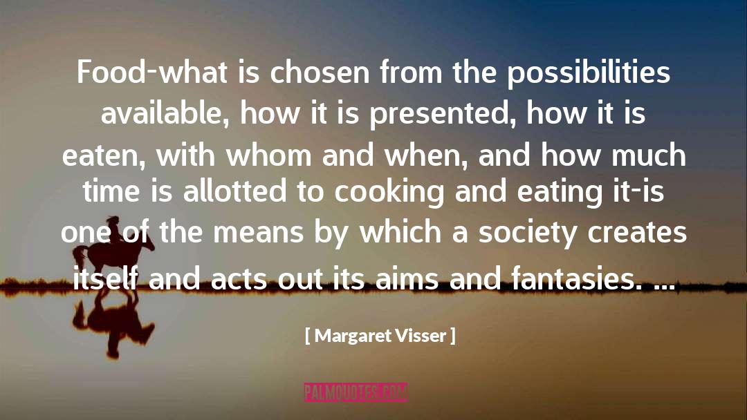 Comfort Food quotes by Margaret Visser