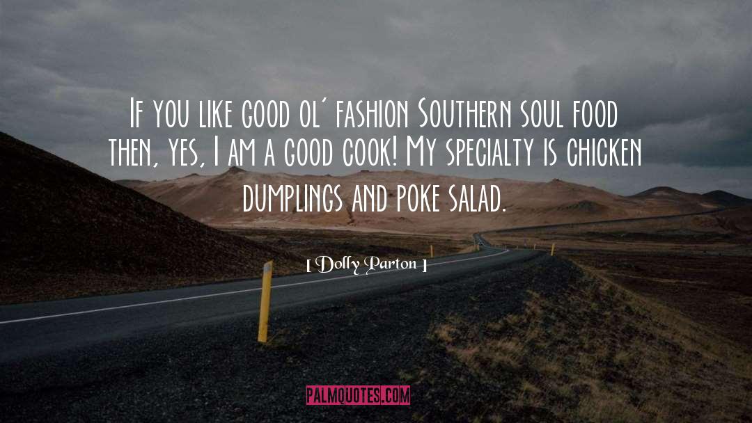 Comfort Food quotes by Dolly Parton