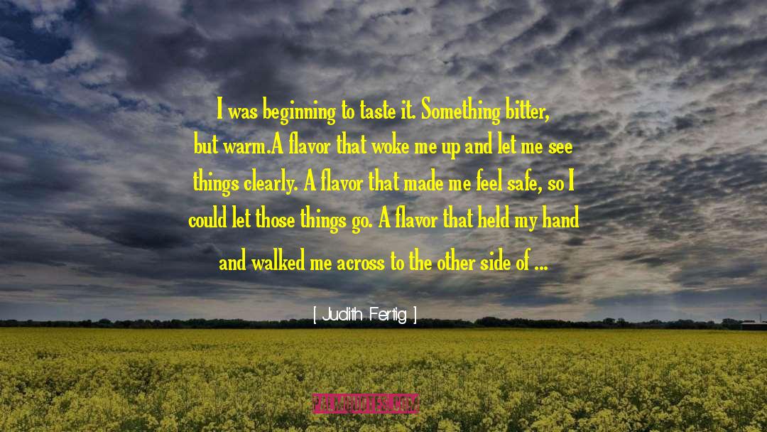 Comfort Grief quotes by Judith Fertig