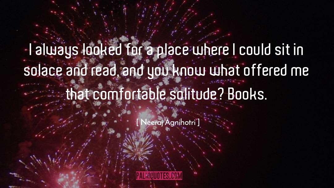 Comfort Of Books quotes by Neeraj Agnihotri