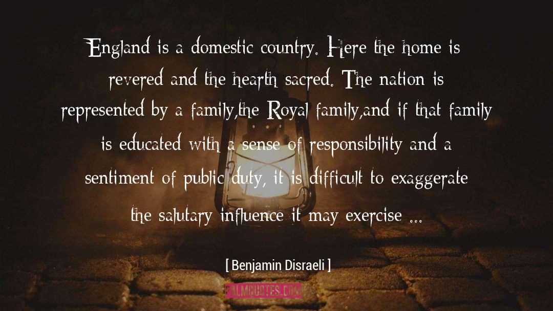 Comfort Of Home quotes by Benjamin Disraeli