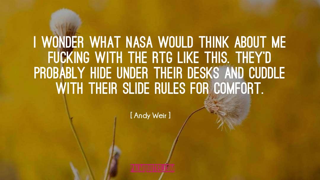 Comfort quotes by Andy Weir