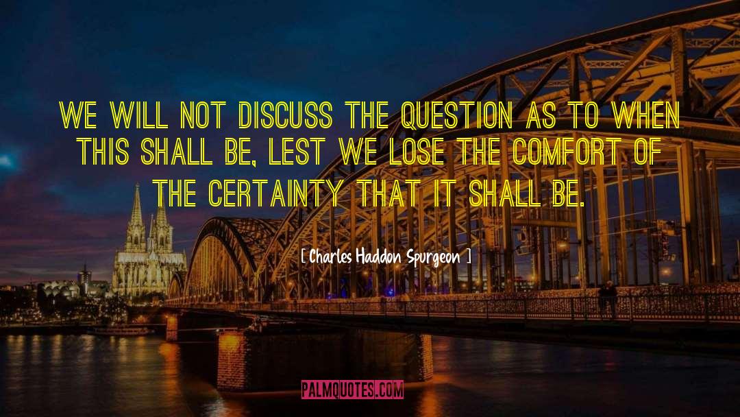 Comfort The Grieving quotes by Charles Haddon Spurgeon