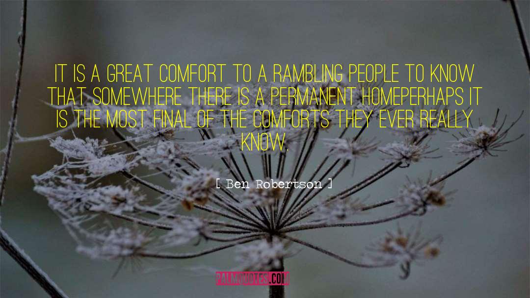 Comfort The Grieving quotes by Ben Robertson