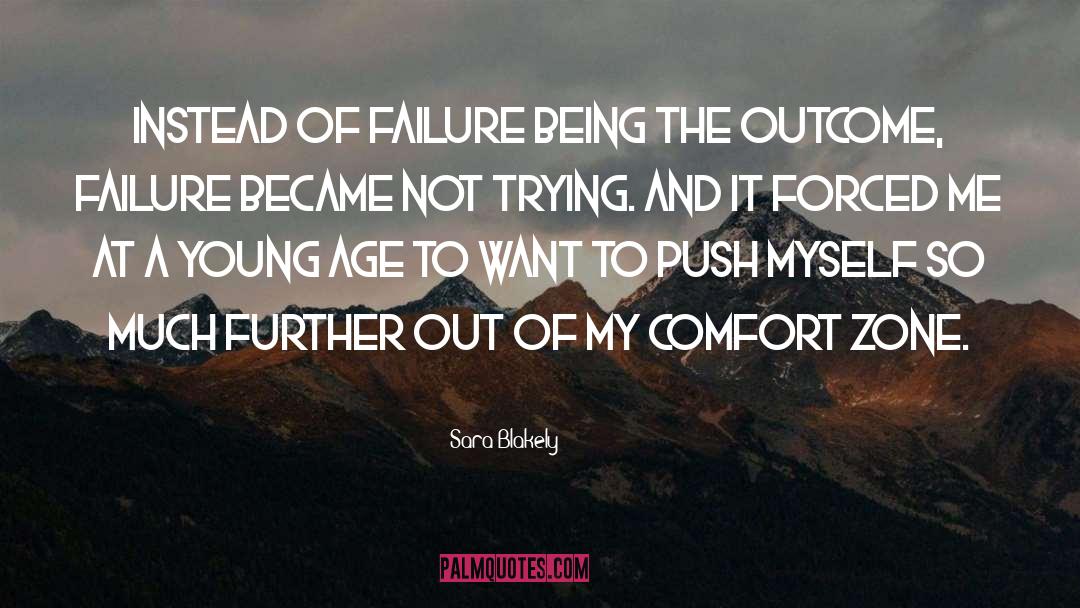 Comfort Zone quotes by Sara Blakely