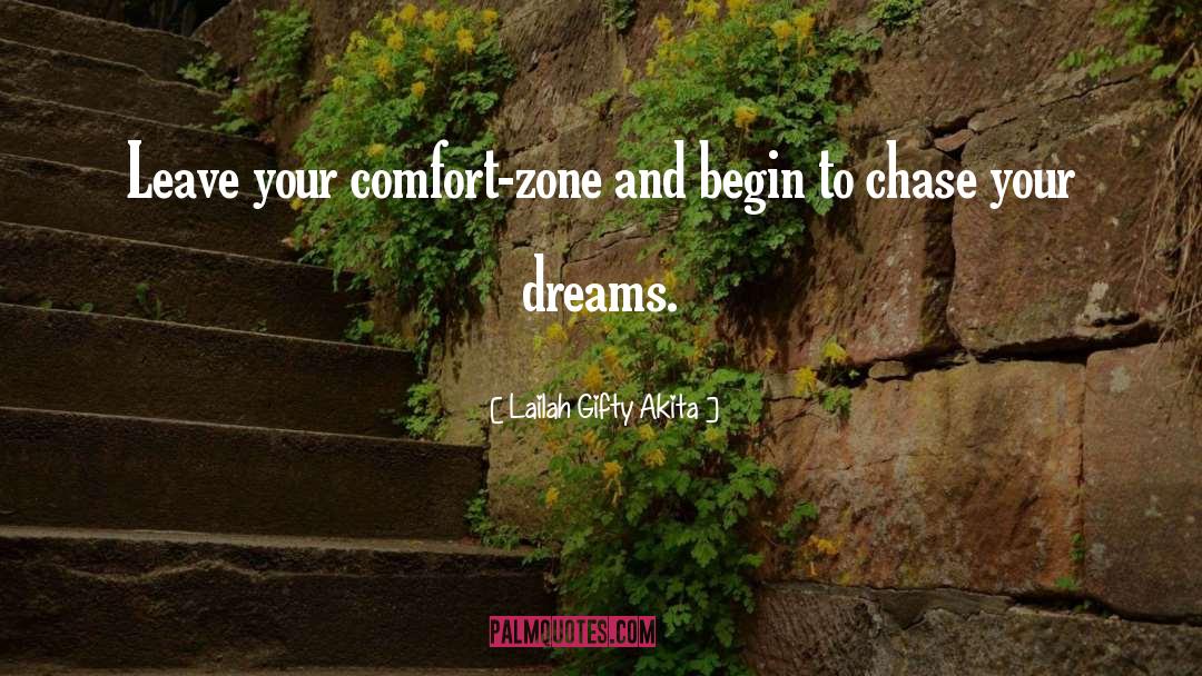 Comfort Zone quotes by Lailah Gifty Akita