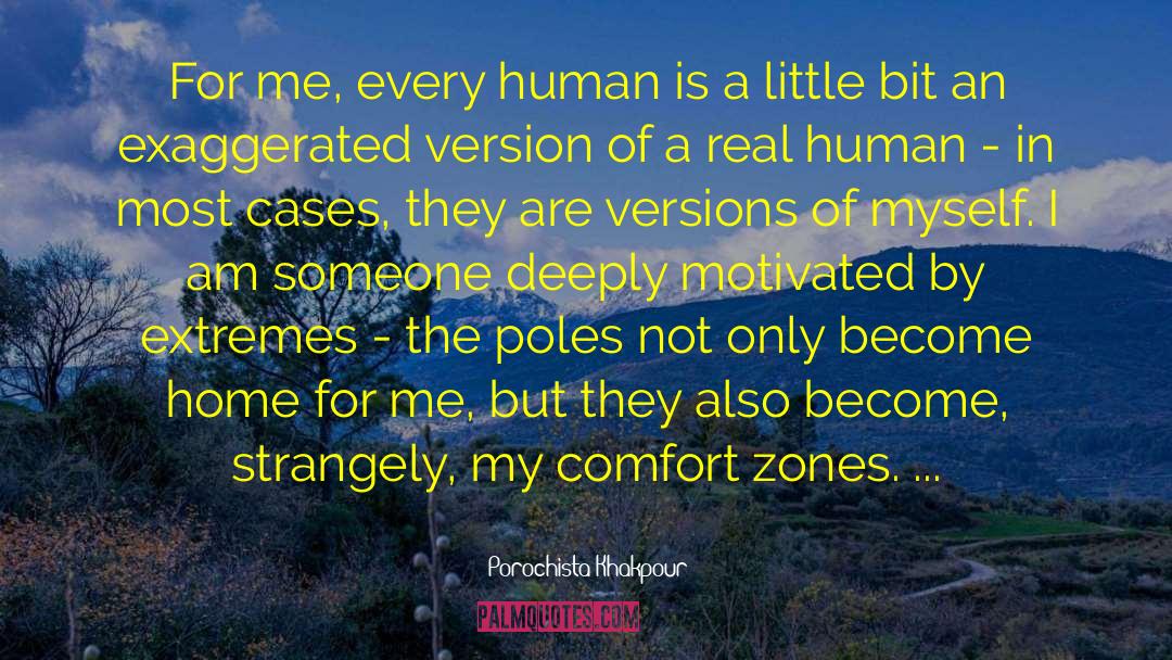 Comfort Zone quotes by Porochista Khakpour