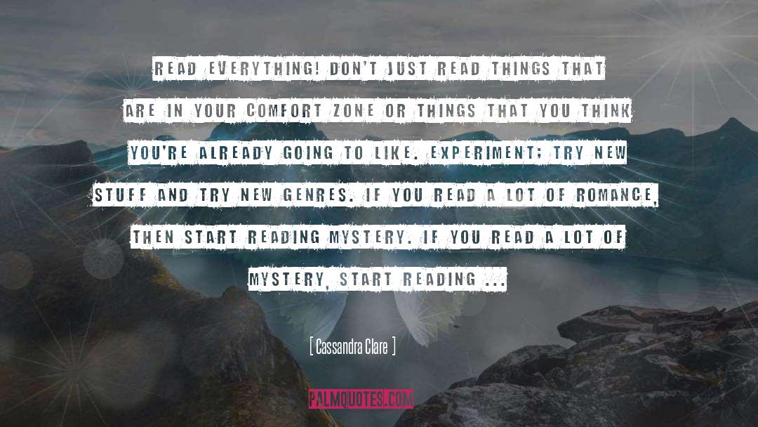 Comfort Zone quotes by Cassandra Clare