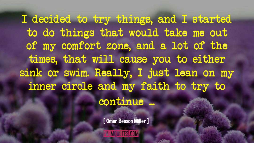 Comfort Zone quotes by Omar Benson Miller