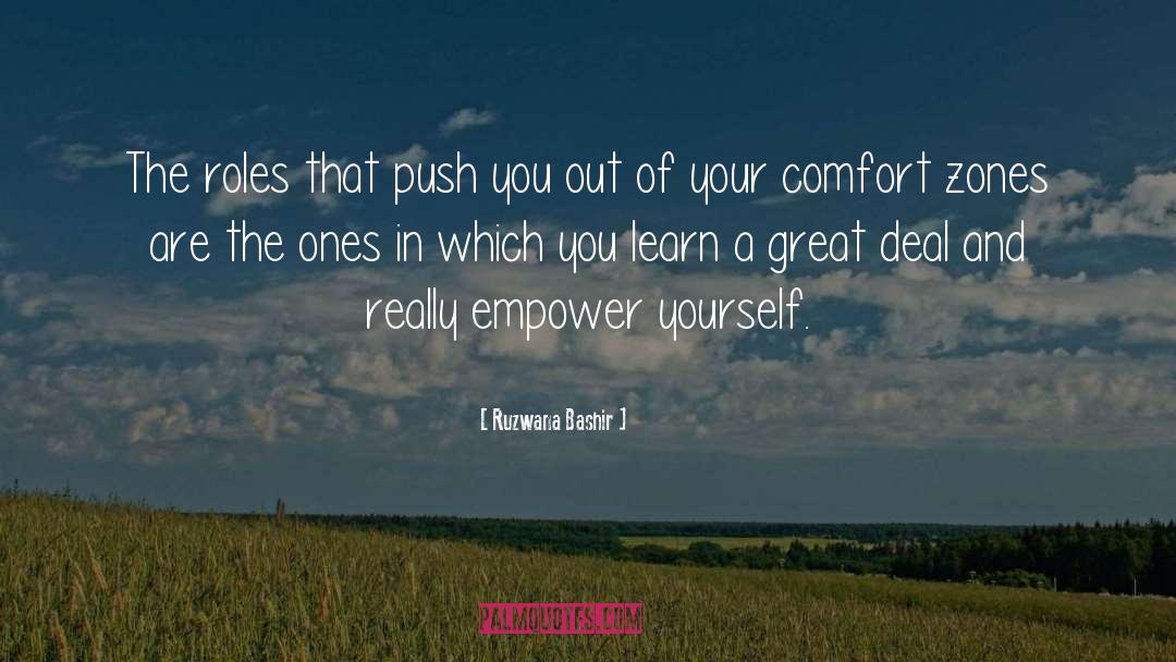 Comfort Zones quotes by Ruzwana Bashir