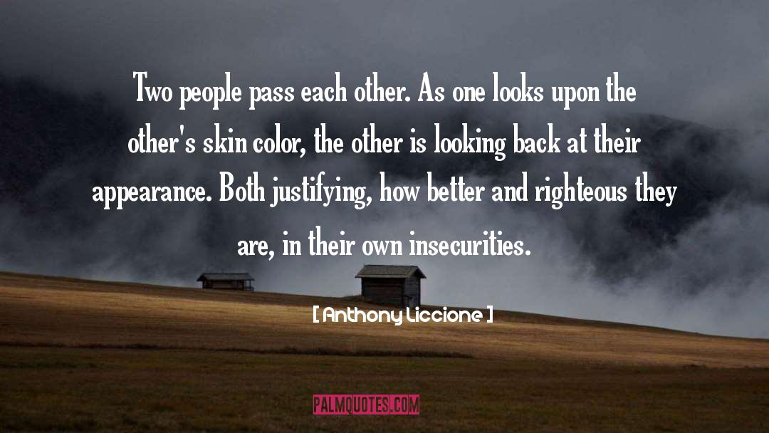 Comfortable In Own Skin quotes by Anthony Liccione