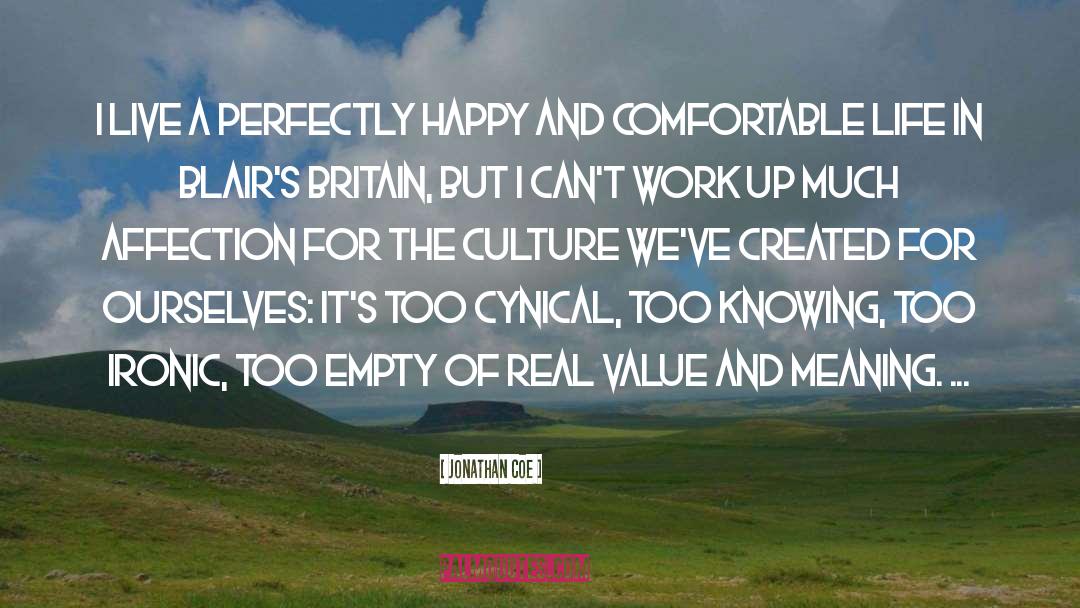 Comfortable Life quotes by Jonathan Coe