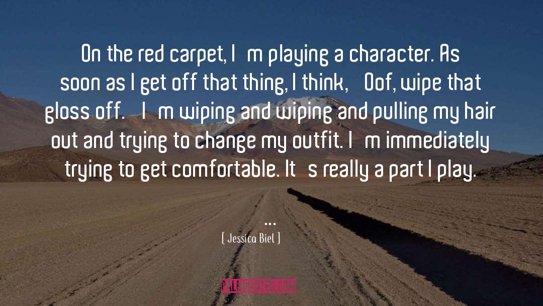 Comfortable quotes by Jessica Biel