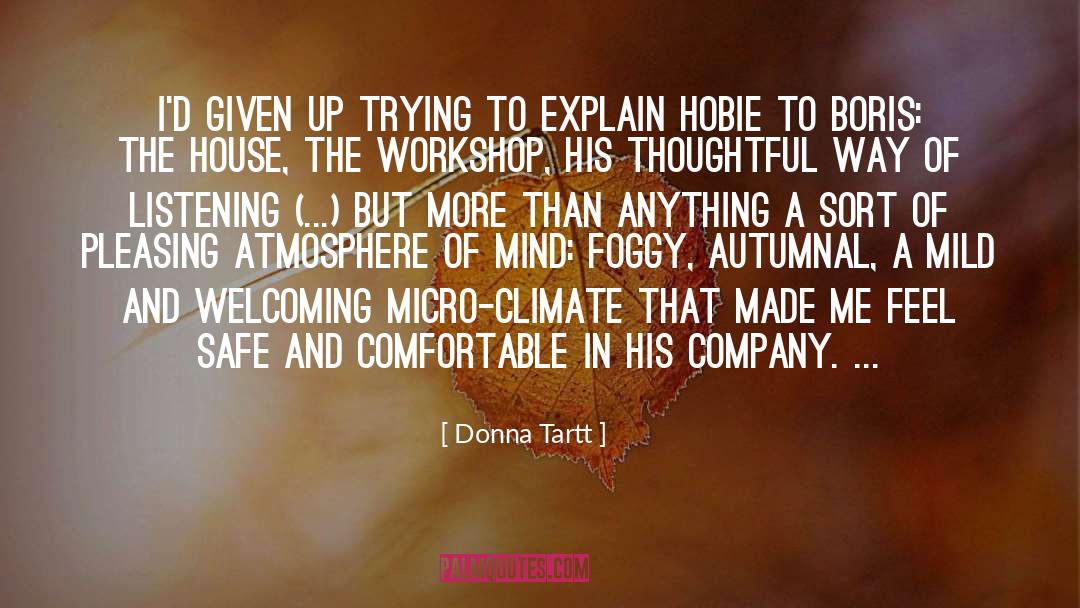 Comfortable quotes by Donna Tartt