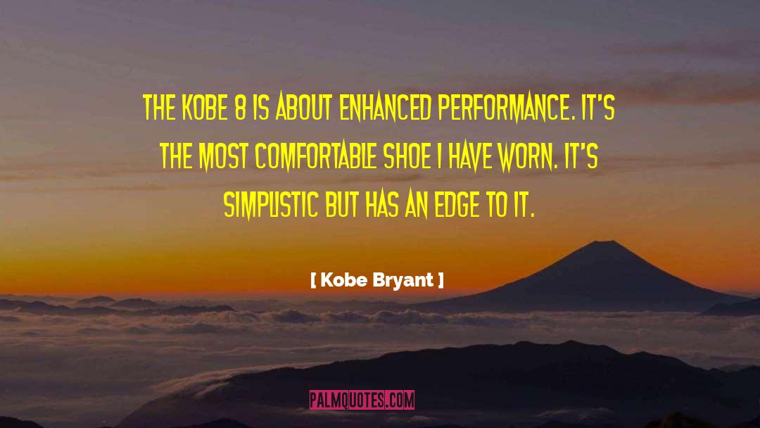 Comfortable Shoes quotes by Kobe Bryant
