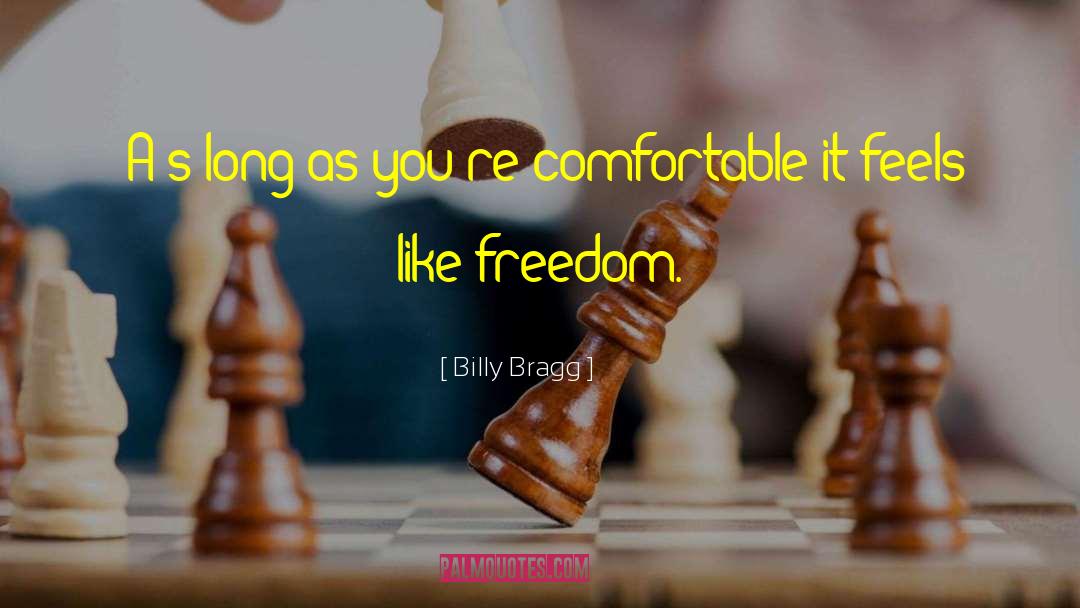 Comfortable With Crossword quotes by Billy Bragg