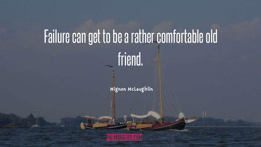 Comfortable With Crossword quotes by Mignon McLaughlin