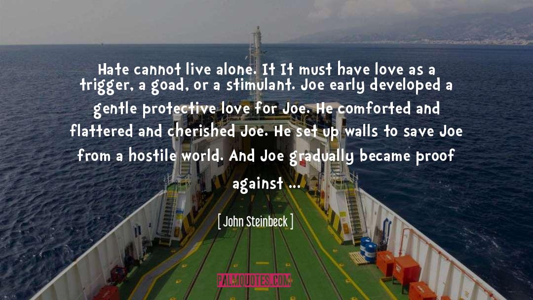 Comforted quotes by John Steinbeck