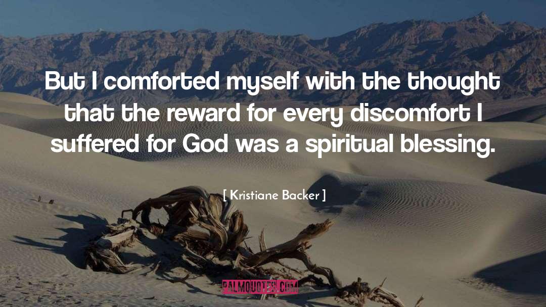 Comforted quotes by Kristiane Backer