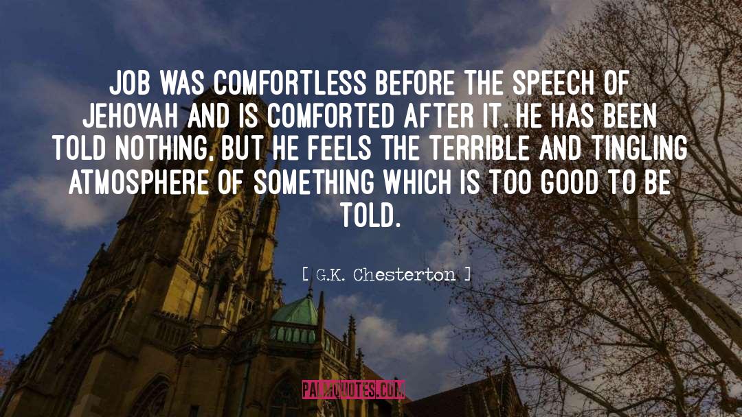Comforted quotes by G.K. Chesterton