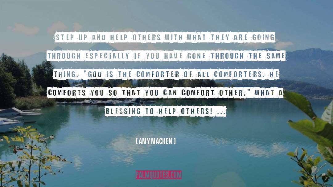 Comforter quotes by Amy Machen