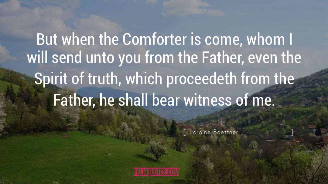 Comforter quotes by Loraine Boettner