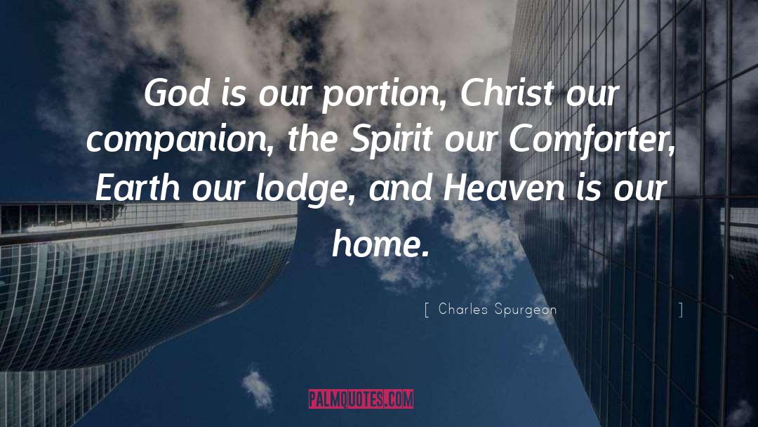 Comforter quotes by Charles Spurgeon