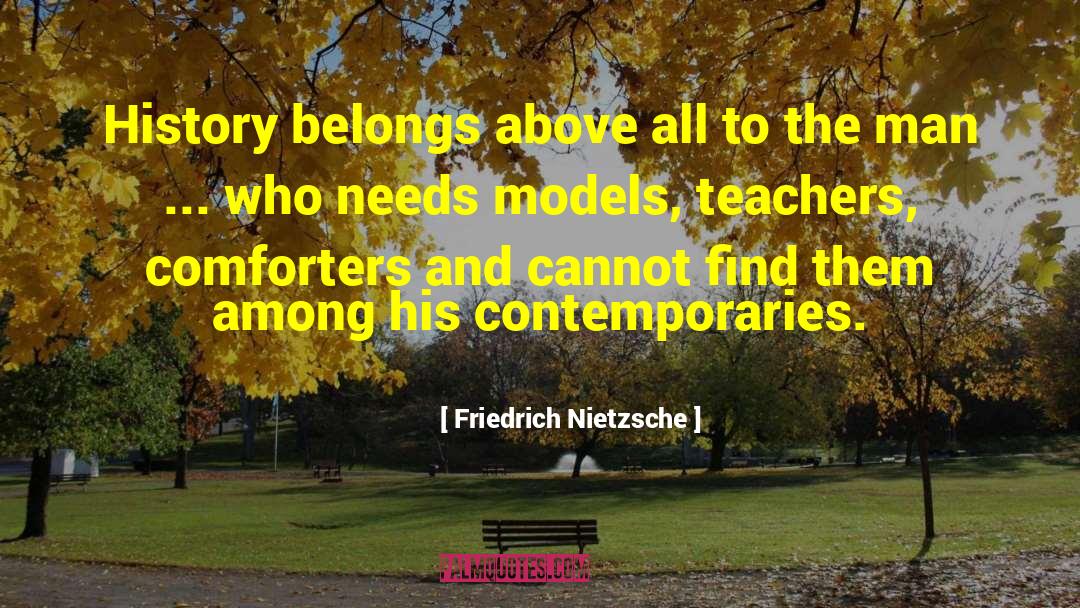 Comforter quotes by Friedrich Nietzsche